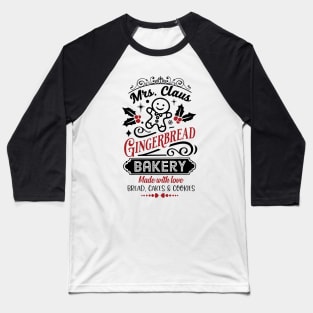 Mrs. Claus Bakery Baseball T-Shirt